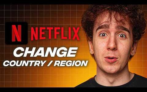 How to Change Netflix Region